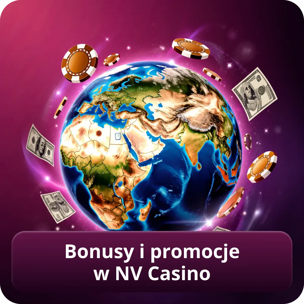 Bonusy i promocje w NV Casino